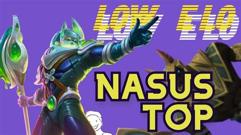 Low Elo Games League Of Legends NASUS TOP Commentary How To Guide