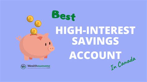 7 Best High Interest Savings Accounts In Canada 2021