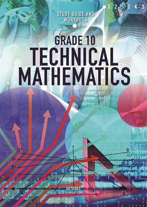 Technical Mathematics Grade 10 Study Guide And Workbook