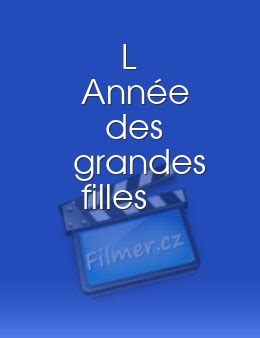 L Ann E Des Grandes Filles Tv Film Filmer Cz