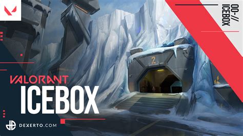 Complete Valorant Map Guide For Icebox Callouts Strategies More