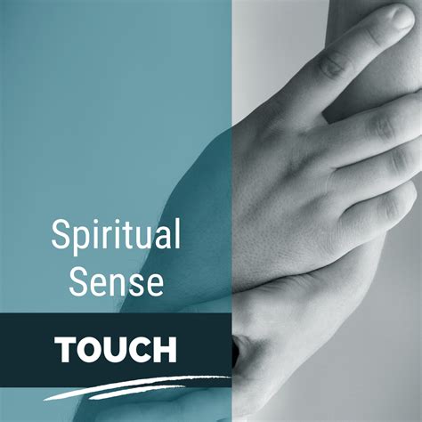 Spiritual Senses Touch — Thoughts On Christ