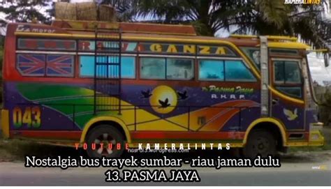 Deretan Foto Bus Jadul Legendaris Rute Sumatera Barat Riau Bikin Anda Bernostalgia Zamannya