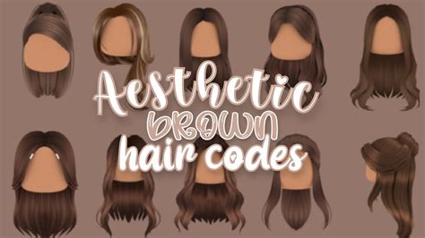 Aesthetic Brown Hair Codes Roblox Youtube