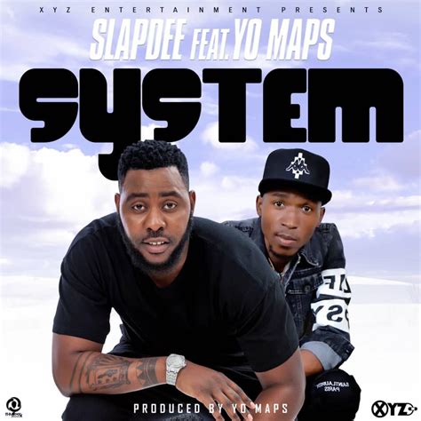 Download Mp3 Slap Dee Ft Yo Maps System Echomusicblog