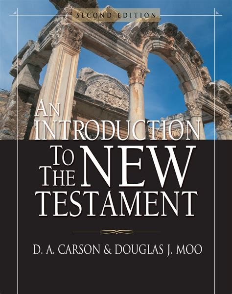 Read An Introduction To The New Testament Online By D A Carson And