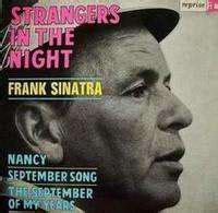 We did not find results for: close frank sinatra strangers in the night september song ...