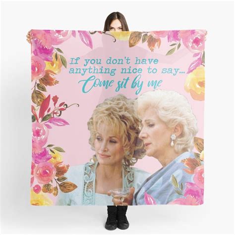Steel Magnolias Clairee And Truvy Come Sit By Me Movie Quote 2 Scarf By