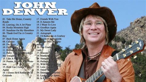 John Denver Greatest Hits Best Songs Of John Denver John Denver Best
