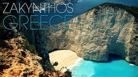 Zakynthos Greece Navagio Beach Youtube