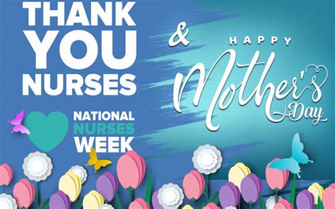 This special day will be celebrated on 12 may every year. Nurses Week and Mothers Day Messages, Record a message Now ...