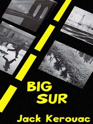 Check spelling or type a new query. Big Sur by Jack Kerouac · OverDrive: eBooks, audiobooks ...