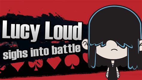 Smash Bros Lawl X Character Moveset Lucy Loud The Loud House Youtube