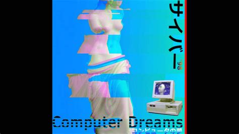サイバー 98 Computer Dreams Full Album Youtube
