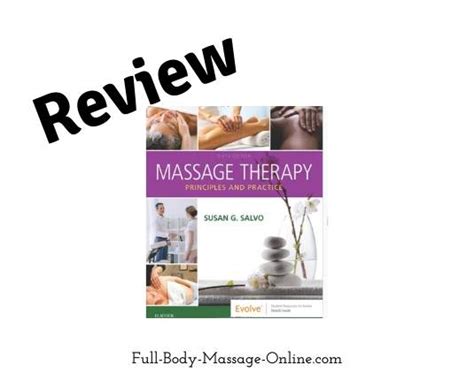 review massage therapy principles and practice book full body massage