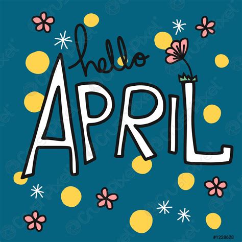 Hello April Word And Flower Vector Illustration Stock Vector Crushpixel
