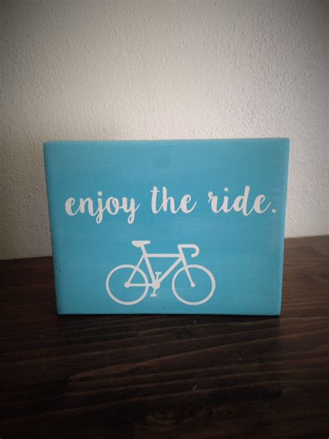 Enjoy The Ride Sign , Enjoy The Ride Bike Sign, Enjoy The Ride Shelf 