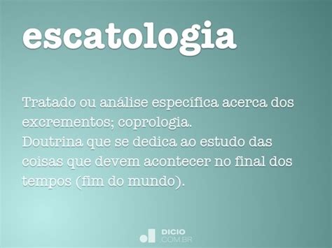 Escatologia Dicio Dicionário Online De Português