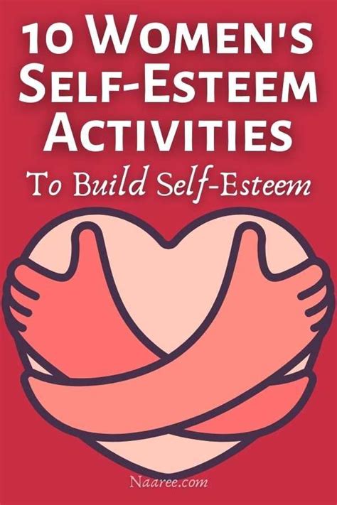 How To Build High Self Esteem Books And Womens Self Esteem Activities