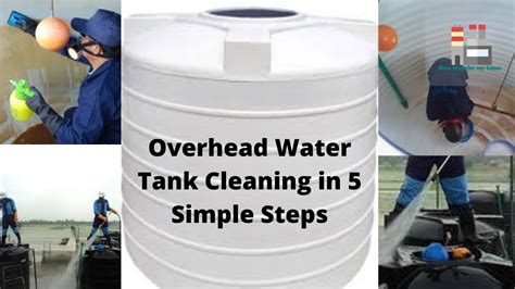 Overhead Water Tank Cleaning In 5 Simple Steps Use Of Home Technology