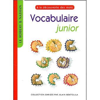 Des milliers de livres avec la livraison chez vous en 1 jour ou en magasin. Vocabulaire junior - Robert & Nathan Du CE2 à la 5ème ...