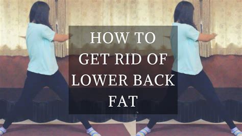 How To Get Rid Of Lower Back Fat Lower Back And Waist Slimmer Workout