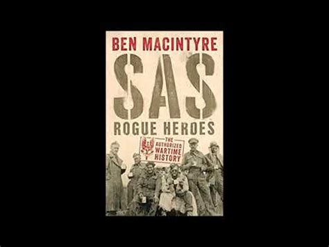 A Review Of SAS Rogue Heroes By Ben MacIntyre YouTube