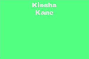 Kiesha Kane Facts Bio Career Net Worth Aidwiki