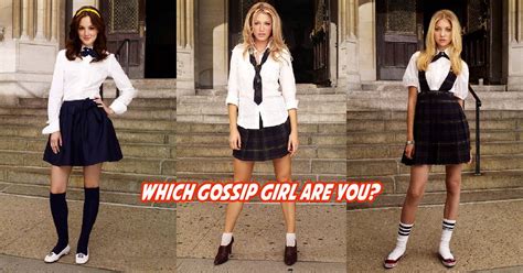 Test Your Personality And Well Tell You Which Gossip Girl You Are