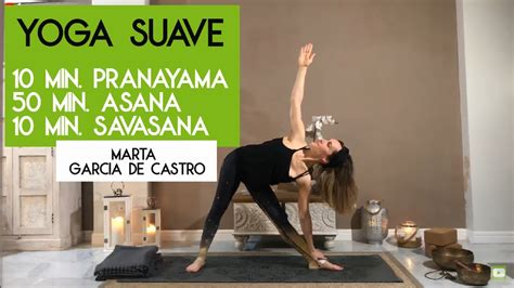 ️ Clase Completa De Yoga Suave En Español No 3 Yoga Para