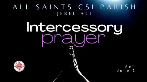 Intercessory Prayer June 1 Youtube