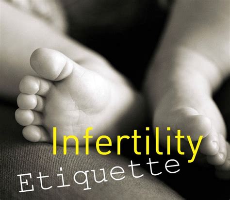 Infertility Etiquette Building Families Inc