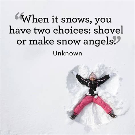 When It Snows You Have Two Choices Shovel Or Make Snow Angels How To Make Snow Snow Angels