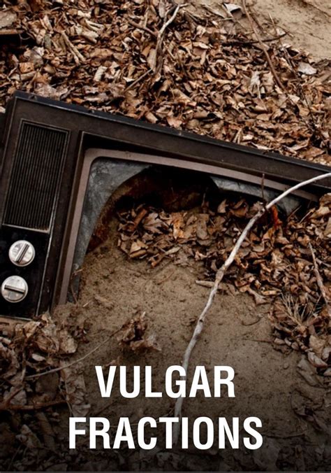 Vulgar Fractions Streaming Where To Watch Online