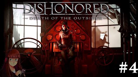 Lets Play Dishonored Death Of The Outsider Episode 4 Inked Youtube