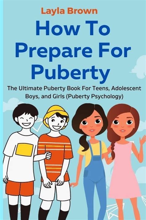 Buy How To Prepare For Puberty The Ultimate Puberty Book For Teens