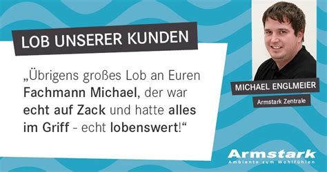 Lob An Michael Englmeier News Und Aktuelles Armstark Gmbh