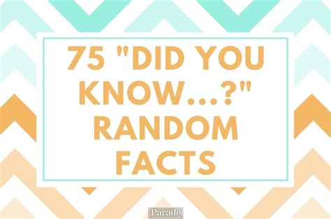 75 Did You Know Facts That Will Blow Your Mind Parade