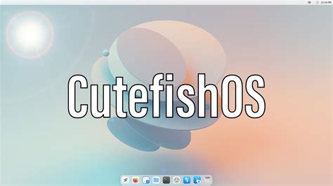 Cutefishos A New And Attractive Ubuntu Based Distro Youtube