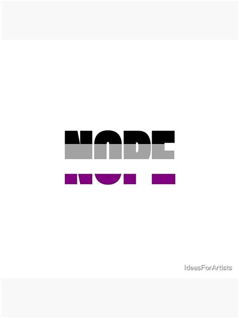 ASEXUAL FLAG COLORS NOPE Poster By IdeasForArtists Redbubble