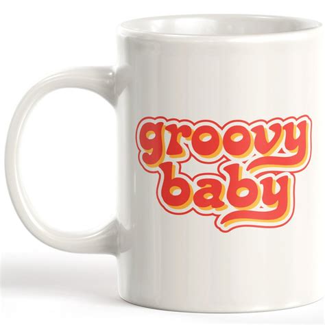 Groovy Baby 11oz Coffee Mug
