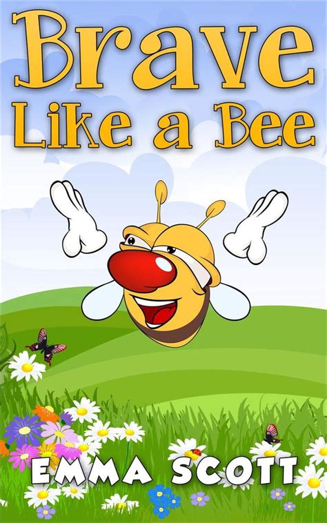 Read Brave Like A Bee Bedtime Stories For Children Bedtime Stories
