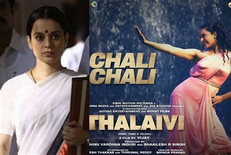 Kangana Ranaut All Set To Present First Song Chali Chali From Thalaivi