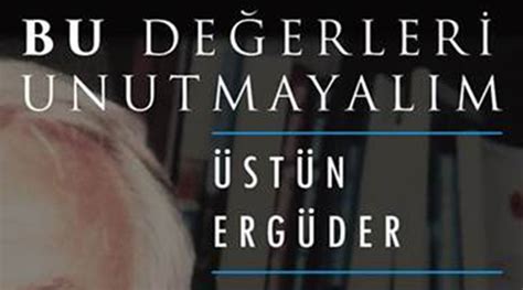 1948 yılında başladığı robert kolej'den 1957 yılında mezun olan ergüder, daha sonra siyaset bilimi dalında manchester üniversitesi'nden mezun olmuştur. BU Değerleri Unutmayalım, Üstün Ergüder - bumed.org.tr