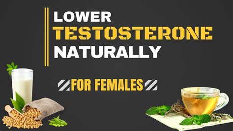 How To Lower Testosterone Naturally For Females Youtube