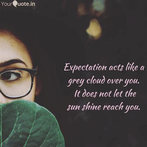 A Woman Wearing Glasses With A Leaf In Front Of Her Face That Says Expectations Act Like A Grey
