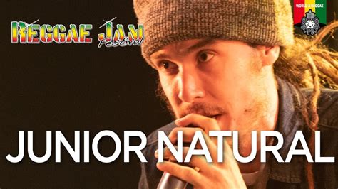 Junior Natural Live At Reggae Jam Germany 2018 Youtube