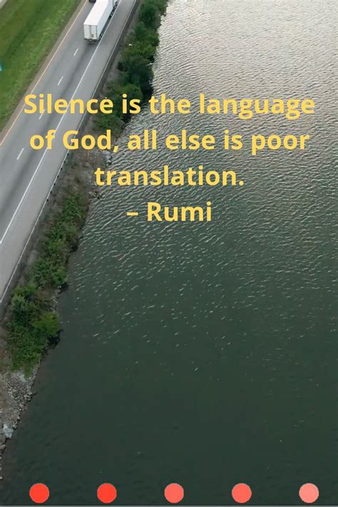Silence Is The Language Of God All Else Is Poor Translation This Is A