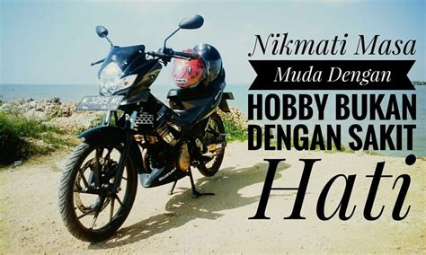 51+ Daftar Populer Kata Motivasi Anak Club Motor Terbaru  Kata Kata