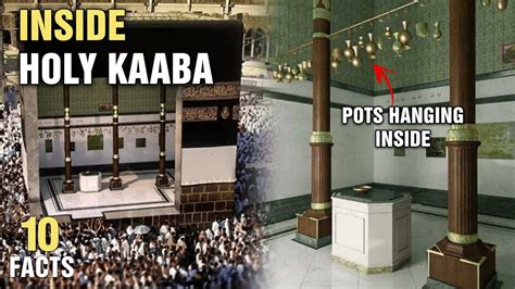 10 Surprising Facts About Inside The Kaaba Youtube
